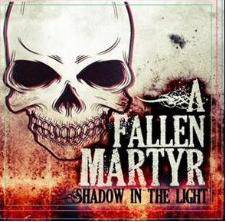 A Fallen Martyr : Shadow in the Light